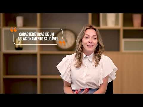 Características de um relacionamento saudável - [com Hellen Moreno - Advogada de Mulheres]