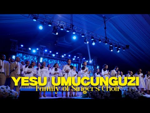 YESU UMUCUNGUZI BY FAMILY OF SINGERS CHOIR