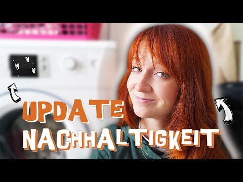 Der Versuch NACHHALTIG zu leben - Update!