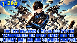 🔥Beast Taming Era: He Awakens the Only Mecha System and Upgrades His Spirit Beast into a Mecha Beast