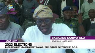 2023 Elections: Lagos Market Leaders Meet Sanwo- Olu, Pledge Support For A.P.C | NEWS
