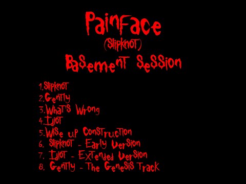 Painface (Slipknot) - Basement Session (1992) - FULL ALBUM