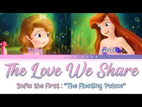 The Love We Share- Color Coded Lyrics | Sofia The First "The Floating Palace" | Zietastic Zone👑