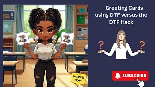 Secrets of DTF vs DTF Hack on Greeting Cards