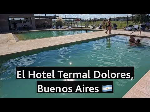 El Hotel Termal Dolores, escapada ideal de fin de semana ♨️☀️ Buenos Aires, Argentina