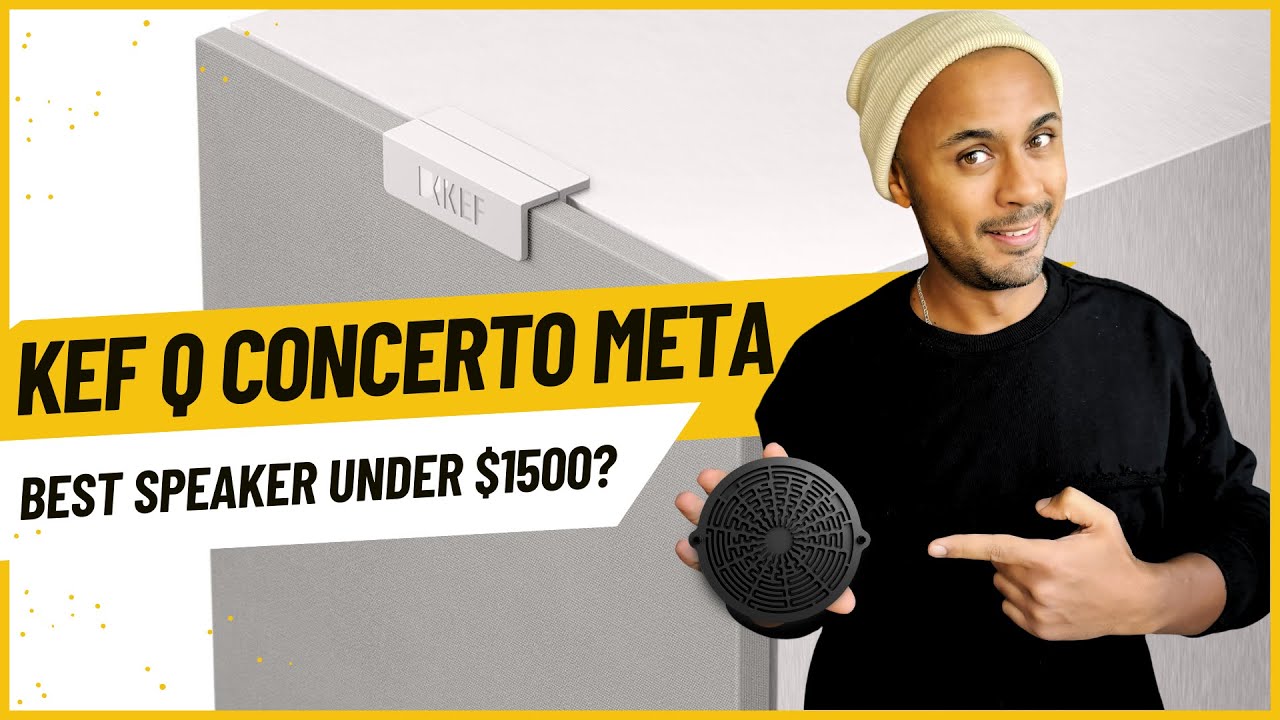KEF Q Concerto Meta Review - Big Sound, Big Fun Without Breaking the Bank!