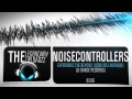 Noisecontrollers - Experience The Beyond (Official ...