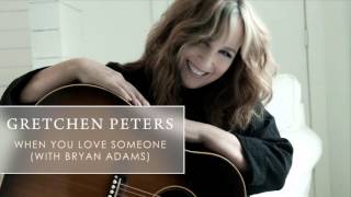 Download lagu Gretchen Peters When You Love Someone... mp3