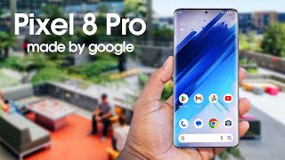 Google Pixel 8 Pro - Its All Here!