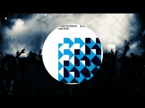 COHEN Vs DELUXE   JUST KICK CARL COX MIX