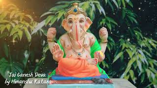 Jai Ganesh Deva instrumental on Piano and Guitar | Himanshu Katara |