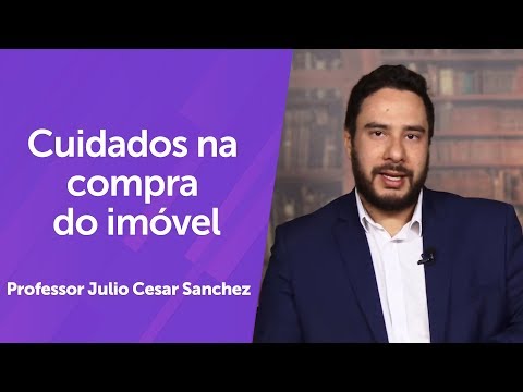 Cuidados na compra do imóvel