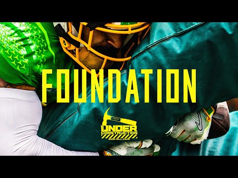 Under Construction | Foundation | Fall Camp Week 1