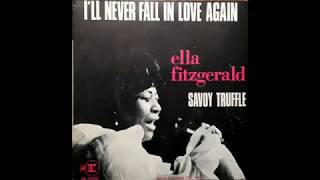 Ella Fitzgerald - I'll Never Fall In Love Again (1969)