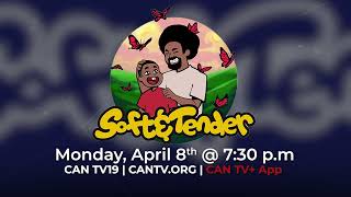 Soft & Tender Episode 10 PROMO