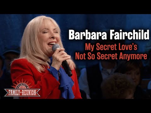 Barbara Fairchild sings "My Secret Love's Not So Secret Anymore"