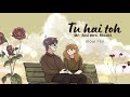 Tu Hai Toh Mr And Mrs Mahi Slow Reverb Vnkofficail