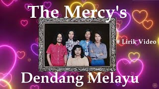 Download lagu The Mercy's ~Dendang Melayu ~Lirik mp3 Download lagu The Mercy's ~Dendang Melayu ~Lirik mp3