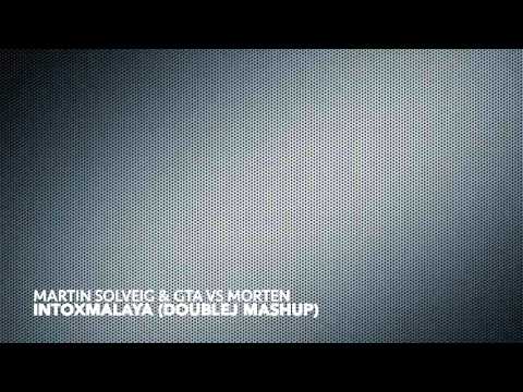 Martin Solveig, GTA vs Morten - Intoxmalaya (DoubleJ Mashup)