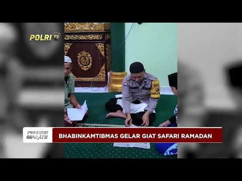 PRESISI UPDATE: BHABINKAMTIBMAS BERIKAN PESAN KAMTIBMAS RAMADAN 20/03/24 19.00  (2/2)