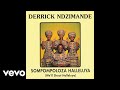 Derrick Ndzimande Uyaphila U Jesu Official Audio