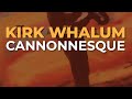 Kirk Whalum - Cannonnesque (Official Audio)