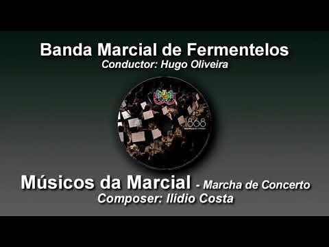 Músicos da Marcial - Ilídio Costa ♫ Marcha de Concerto