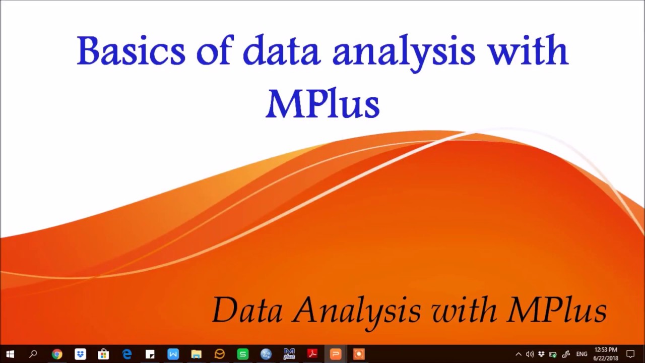 Mplus: Basics of Data Analysis with MPlus
