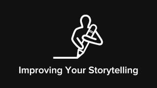 How to Tell a Story - Using Your Voice and Body