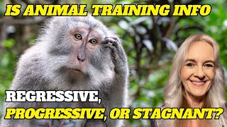 Progressive, Regressive, or Stagnant? Evaluating Animal Training Frameworks