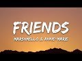 Marshmello & Anne-Marie - FRIENDS (Lyrics)