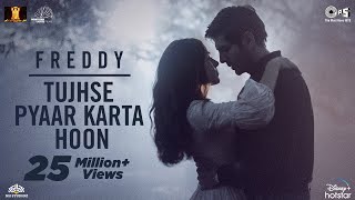 Tujhse Pyaar Karta Hoon  Freddy  Kartik Aaryan Ala