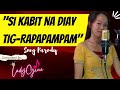 "SI KABIT NA DIAY TIG-RAPAPAMPAM" by LadyGine | - Bisaya Version