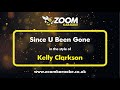 Kelly Clarkson Since U Been Gone Karaoke Version From Zoom Karaoke