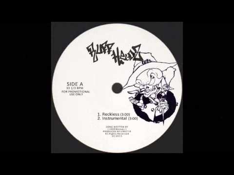 Ruff Headz - Reckless/Reckless Instrumental (2013)