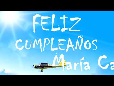 Feliz Cumpleaños Maria Camila | MENSAJE con AVIONETAS | Video Postales ATLASNUBEAUTOGESTION
