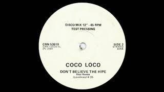 Coco Loco - Dont Believe The Hipe (Beat Remix)