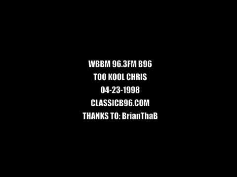 TOO KOOL CHRIS - B96 96.3 FM STREET MIX 04-23-1998