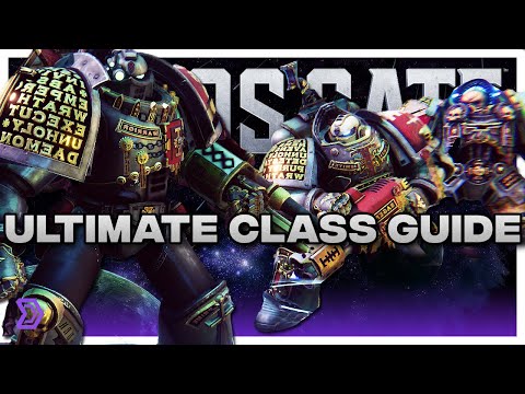 Warhammer Chaos Gate: Ultimate Class Guide