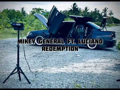 Mikey General ft Luciano - Redemption (car audio)
