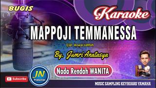 Download lagu Mappoji Temmanessa_Karaoke Bugis Keyboard_Nada Rendah Wanita_Cipt.  Anwar Latifah mp3