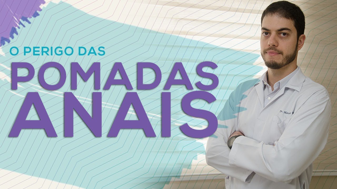 O perigo das POMADAS ANAIS | Dr. Marcelo Werneck