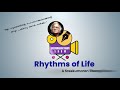 Rhythms Of Life A Sreekumaran Thampi Show Intro Video