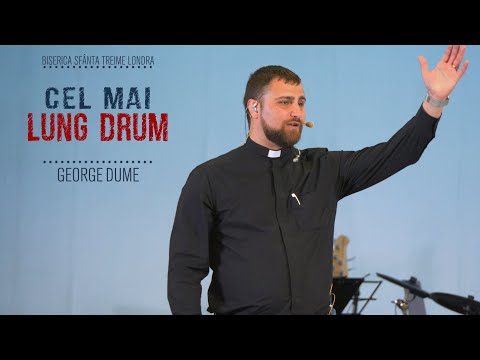 CEL MAI LUNG DRUM • George Dume • Biserica Sfânta Treime Londra • 2021