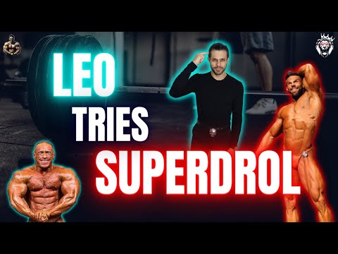 Leo Tried Superdrol || How Do People Take 100 mg / Day?