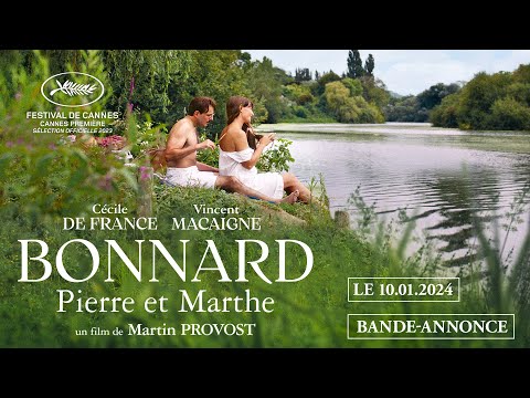 Bonnard, Pierre et Marthe - bande annonce Memento Distribution