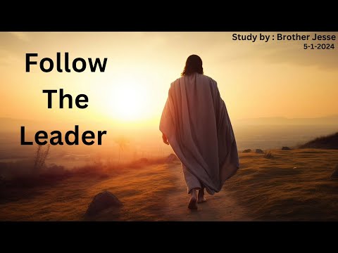 Follow The Leader - Brother Jesse