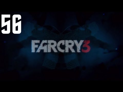 Far Cry 3 - Walkthrough Part 56