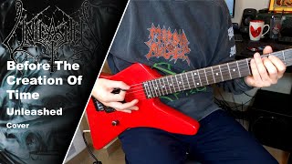 Unleashed - Before The Creation Of Time - Cover (+Tabs)