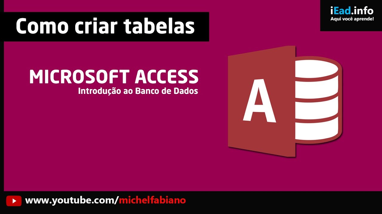 Microsoft Access - Aula 01 | Como criar tabelas - Curso de Access